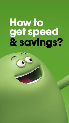 a green poster with the words how to get speed and savings on it's face