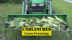 a green tractor with corn in it and the words unblanched corn freezing