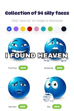 an emoticion with the caption'i found heaven'in each face