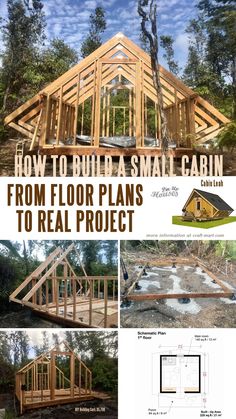 an image of how to build a small cabin from floor plans to real project