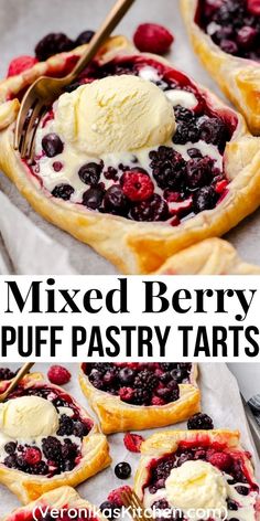 Puff pastry tartlet with mixed berries, topped with vanilla ice cream. Pastry Sheet Desserts, Berry Puff Pastry, Puff Pastry Tarts, Pepperidge Farm Puff Pastry, Crescent Recipes, Puff Pastry Tart