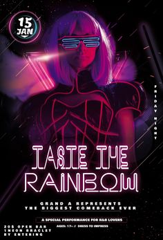 the poster for taste the rainbow, featuring a woman in futuristic clothing and sunglasses with neon lights