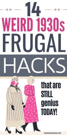 the cover of weird 1930s frugal hacks that are still genius today