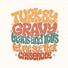 the words turkey, gravy, beans and rolls are in different colors