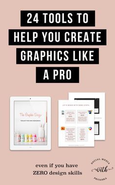 an ipad with the title 24 tools to help you create graphics like a pro