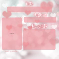 two pink hearts with the words title and author thoughts