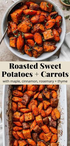 roasted sweet potatoes and carrots in a casserole dish with maple cinnamon rosemary thyme