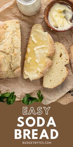 bread, butter and parsley on a piece of paper with the words new easy soda bread