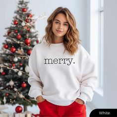 Merry Sweatshirt, Cozy Holiday Sweater ,  Festive Christmas Jumper 1) How to Order? To get the perfect fit, please measure your favorite shirt at home from armpit to armpit, then compare it with our measurements. We do offer Unisex Fit shirts, some ladies might find it bulk some don't. :)  1) Select the style and size you want from the first drop down menu. 2) Select the shirt color from the second drop down menu. 3) If the design can be personalized, please use "personalization box" and type your custom words 4) Click on ''add to cart'' button. Repeat the same steps for each shirt. If you are planning to order 10 or more shirts, please simply message me on ETSY and I can easily create a custom listing for you. It will be easier to place an order, surely!  2) Material - Brand - Is this cot Merry Sweatshirt, Cozy Holiday, Christmas Jumper, Holiday Sweater, Branded Sweatshirts, Diy Shirt, Festive Christmas, Favorite Shirts, Shirt Color