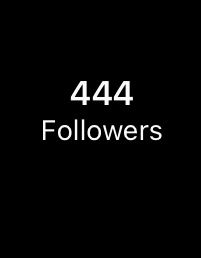 the words 444 followers are white on black