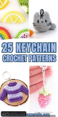 the 25 keychain crochet patterns are shown