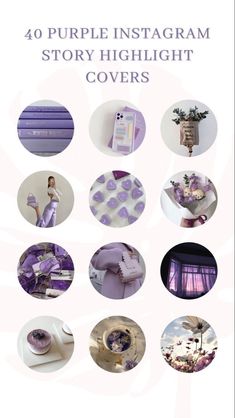 the purple instagram story highlight covers are featured in this image, with many different images