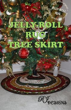 a christmas tree is decorated with red, gold and green ornaments that read jelly roll rug tree skirt