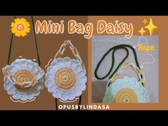 two crocheted purses are shown with the words mini bag daisy on them