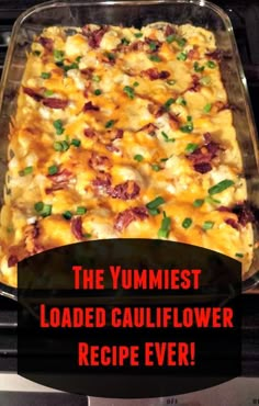 the yummyest loaded cauliflower recipe ever is made with cheese and ham