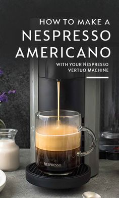 a coffee maker with the words how to make a nespresso americano