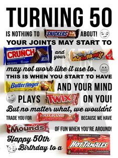 a poster with some candy on it that says, turning 60 is nothing to do