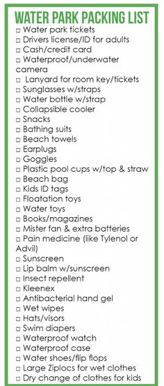 the water park packing list is shown in green and white, with instructions to keep it organized