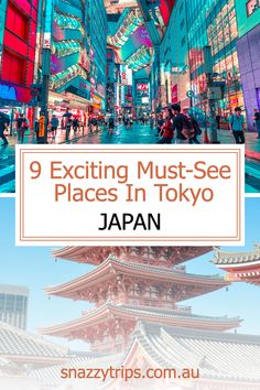 tokyo with the words 9 exciting must - see places in tokyo japan on top and bottom