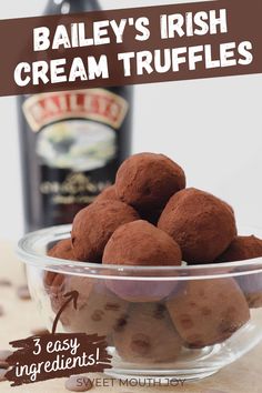 bailey's irish cream truffles in a glass bowl