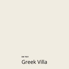 a white wall with the words greek villa written in black on it's side