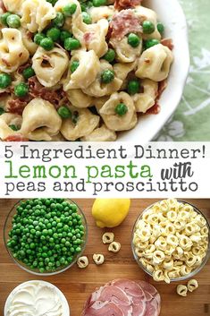 the ingredients to make this lemon pasta with peas and prosciutto are shown