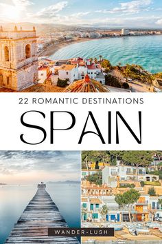 the cover of 22 romantic destinations in spain, with text overlaying it that reads