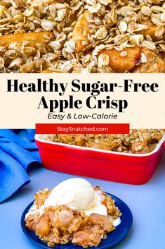 healthy sugar - free apple crisp recipe on a blue plate