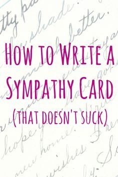 how to write a sympathy card People are sometimes so fricking self-centered. Writing A Sympathy Card, Craft Ideas For Beginners, Words Of Sympathy, Sympathy Notes, Card Writing, Writing Cards, Sympathy Card Messages