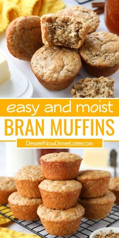 muffins stacked on top of each other with the words, easy and most bran muffins