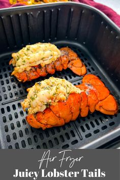 two cooked lobsters on a grill with the words air fryer juicy lobster tails