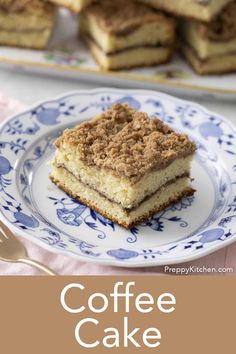 coffee cake on a blue and white plate with the words coffee cake in front of it