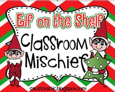 elf on the shelf classroom mischiefs for christmas and new year's