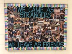 we came as strangers we leave as friends collaged together on a plaid wall