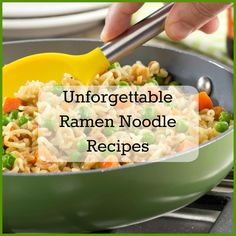 someone is stirring up some noodles in a pan with the words unforgetable ramen noodle recipes