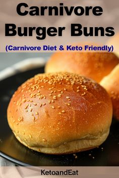 two hamburger buns on a black plate with text overlay that reads carnivore burgers carrot and keto friendly