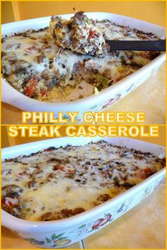 two pictures of philly cheese steak casserole with text overlay that reads, philly cheese steak casserole