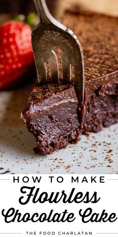 how to make flourless chocolate cake on the food charlatan blog, with text overlay