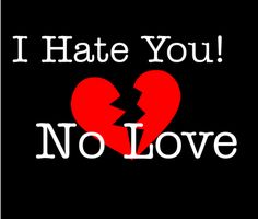 No Love Png Background, No Love Dp Hd, No Love Png, No Love Single Dp, Love Hate Images, No Love, No Love Single Dp For Girls, No Girls Logo Wallpaper Hd, I Hate You But I Love You