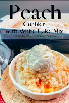 peach cobbler with white cake mix in a bowl