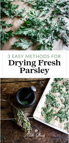 fresh parsley on a wooden table with text overlay that reads 3 easy method for drying fresh parsley