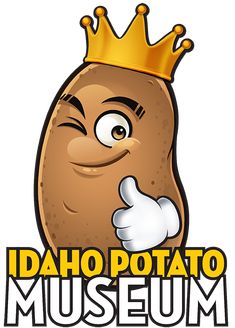 a potato with a crown on it's head and the words idaho potato museum