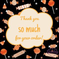 thank you so much for your order with candies and lollipops on a black background