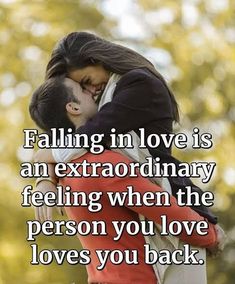 two people hugging each other with the caption falling in love is an extraordinary feeling when the person you love loves you back