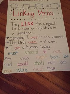 a paper with writing on it that says, linking verbs they link the subject to a sentence