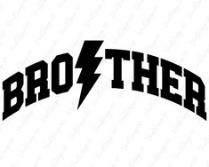 the word brother in black and white with a lightning bolt on it's side