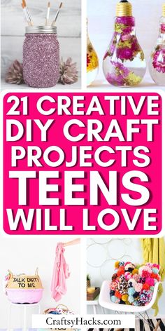 creative diy craft projects for teens to make with their own materials and supplies that they love