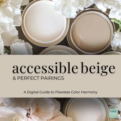 white flowers and plates with the words accessible begge & perfect pairings on them