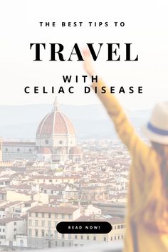 the best tips to travel with celiac dissesee by read now