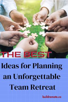 the best ideas for planning an unforgetable team retreat cover image